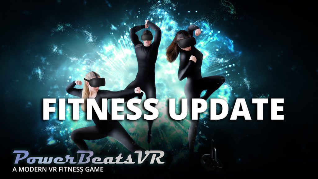 PowerBeatsVR - A Phyiscally Intense and Modern VR Fitness Game